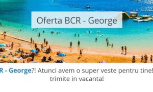 Ești client BCR – George? Ai reducere la vacanțe cu DERTOUR!
